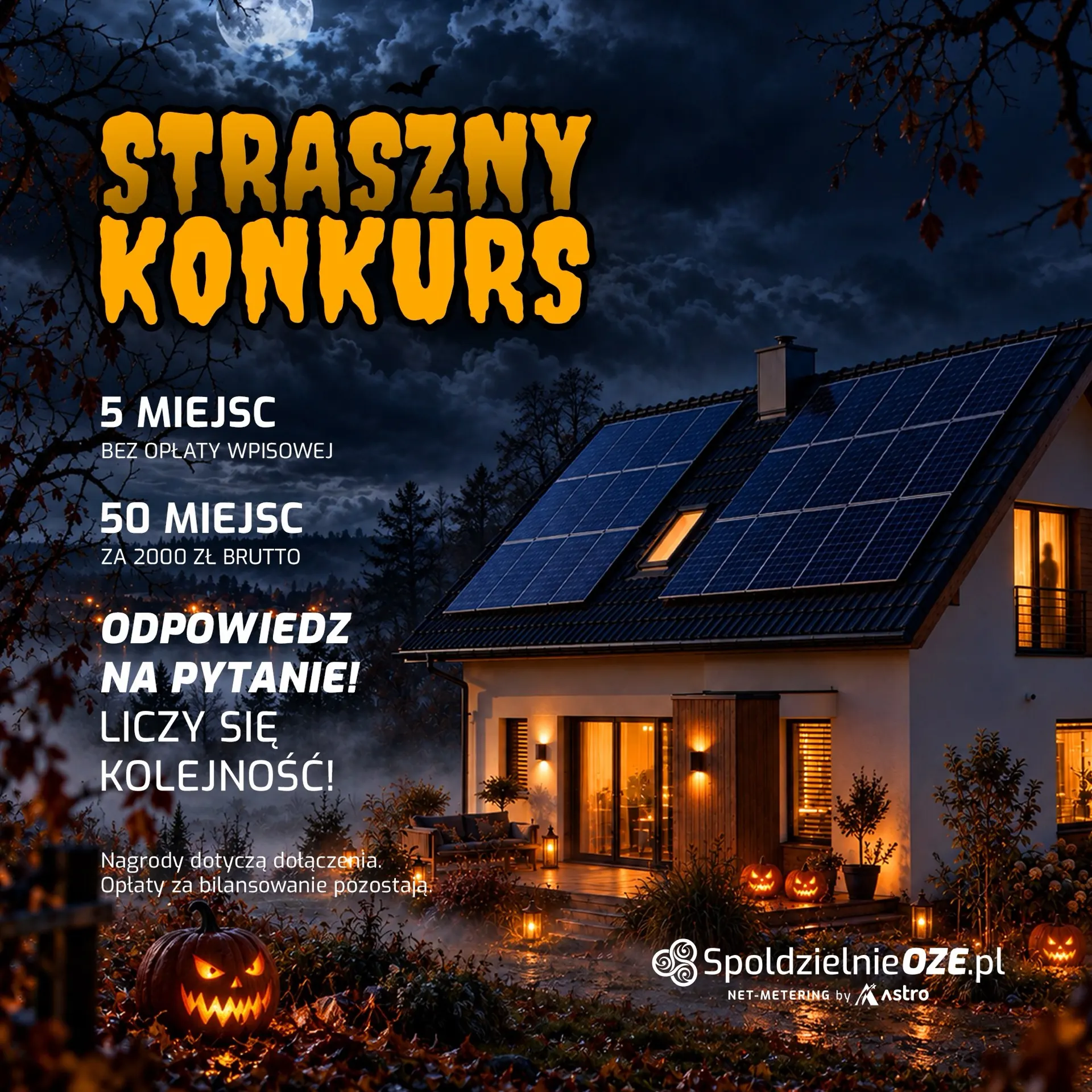 Straszny Konkurs - dom z fotowoltaiką w halloweenowej scenerii, 5 miejsc bez opłaty wpisowej